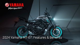 2024 Yamaha MT07 Features amp Benefits [upl. by Nylarej515]