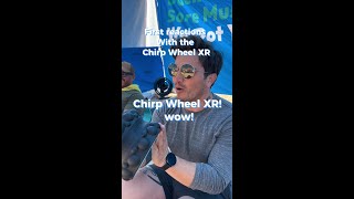 New Chirp Wheel XR Reactions [upl. by Zipnick]