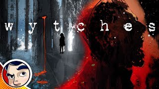 Wytches The Scariest Comic Ever  Complete Story  Comicstorian [upl. by Gnanmas196]