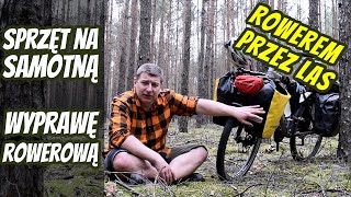 Sprzęt na Samotną Rowerową Wyprawę Co spakować na rower Turystyka i Przygoda [upl. by Ecnarrot]