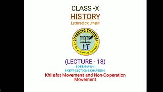 ClassX HISTORY L18 Khilafat Movement amp Noncooperation Movement BOSEM amp NCERT Manipuri [upl. by Karub]