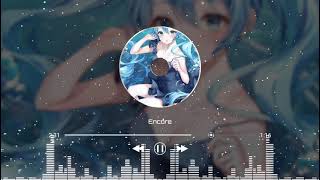 •Nightcore  Encore✓♪Yoasobi [upl. by Waylan]