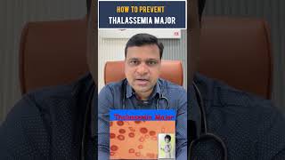 How to prevent Thalassemia major  hematologist  Dr Chandrasekhar Bendi [upl. by Alit]