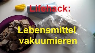 Lifehack Vakuumbeutel herstellen Vakuumverpacken Lebensmittel vakuumieren Vakuum [upl. by Anaili]