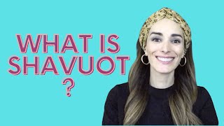 What is Shavuot [upl. by Saxon566]