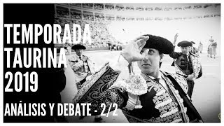 TOROS  Análisis y debate de la TEMPORADA TAURINA 2019 22 [upl. by Sekoorb887]