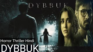 Dybbuk movie explained in hindi [upl. by Ahsinar]