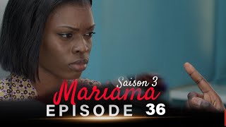 Mariama Saison 3  Episode 36 [upl. by Aehc913]