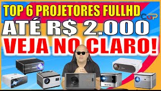 MELHORES PROJETORES FULLHD ATÉ R 2000 E MAIS POTENTES BRIGA BOA ENTRE OS 3 PRIMEIROS Geek350 [upl. by Eilrahc]