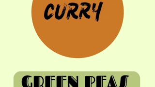 GREEN PEAS CURRY [upl. by Mosa49]