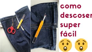 Como descoser un pantalón súper fácil y rápido [upl. by Ahsinrev]