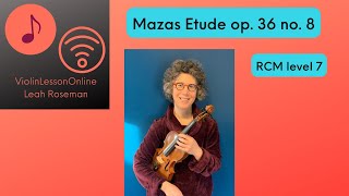 Mazas op36 no 8 RCM 7 etude quotDivision of the Bow in the Cantilenaquot [upl. by Ydnys]