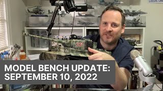 Model Bench Update September 10 2022 [upl. by Anear]