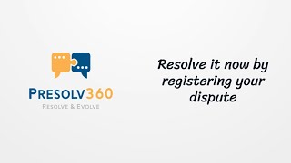 Resolve Disputes  Explainer Video  Presolv360 [upl. by Eenerb]