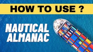 Nautical Almanac use onboard the ship  Merchant navy knowledge [upl. by Adrian]