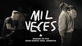 LIVING  Mil Veces En vivo desde Buenos Aires Argentina [upl. by Bainbrudge]