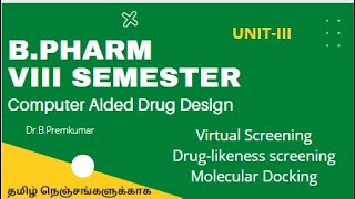 Computer Aided Drug Design  BPharm VIII Sem  Unit III  Tamil [upl. by Lambrecht]