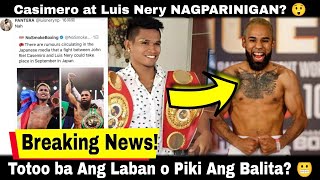 Breaking CASIMERO vs Nery Totoo ba o Hindi 😬 😲 [upl. by Riti]