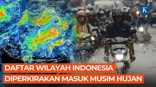 Wilayah Indonesia yang Sudah Masuk Musim Hujan Mana Saja [upl. by Eilra]