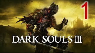 Dark Souls III First Playthrough [upl. by Ruyam170]