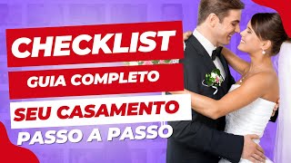 CHECK LIST CASAMENTO Guia COMPLETO para BAIXAR GRÁTIS Paneje do começo ao fim [upl. by Aramen591]