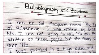 Autobiography of story book  eassy on autobiography of storybook  storybook autobiography [upl. by Notgnirra]