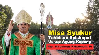 Ribuan Umat Dari Dua Negara Banjiri Misa Syukur Tahbisan Episkopal Uskup Agung Kupang Di kefamenanu [upl. by Weisler775]