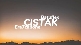 Era7capone ft Batuflex  CISTAK Sözleri [upl. by Adnav]