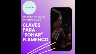 CLAVES PARA quotSONARquot FLAMENCO Lina León [upl. by Wahkuna]