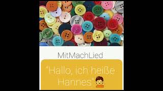 MitMachSpiel Ich heiße Hannes 🙋 [upl. by Cleave]