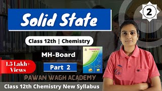 Solid State Class 12th Chemistry Part 2 [upl. by Saturday]