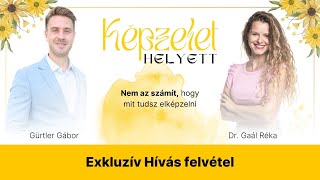 Nem a képzelet számít hanem ez 🎙️ Beszélgetés Dr Gaál Rékával a tudatosságról [upl. by Akimahc]