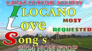 Road TripsILOCANO LOVE SONGS MOST REQUESTED 2024 NON STOPmrsmapalad [upl. by Avot351]