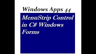 MenuStrip Control in C Windows Forms [upl. by Akemeuwkuhc148]