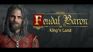 Feudal Baron Kings Land  PC Gameplay [upl. by Emmuela]