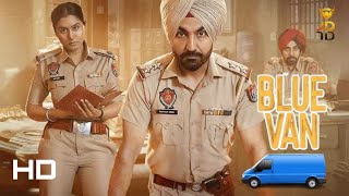 Blue Van  New Punjabi Movie  Latest Punjabi Movie  Ravinder Grewal  Aman Sandhu  Movie Chaupal [upl. by Japha]