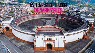 MANIZALES 2024  69° Temporada Taurina  Plaza de Toros de Manizales 🐂 [upl. by Vernita]