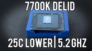 Delidding the 7700K  52GHz Overclock  25C cooler [upl. by Greenleaf]