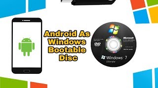 Use Android As Windows Bootable Pendrive Or Disc [upl. by Treulich460]