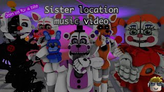 Join us for a bite  Sister location music video [upl. by Kermy]