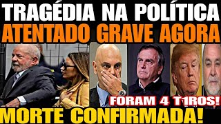 Urgente ATENTADO GRAVE AGORA MORTE FOI CONFIRMADA FORAM 4 T1ROS CNN ACABA DE ANUNCIAR VOTAÇÃO [upl. by Hibben659]