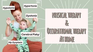 Hypertonia hypotonia dystonia cerebral palsy hip dysplasia PT and OT from home ✨ [upl. by Nele]