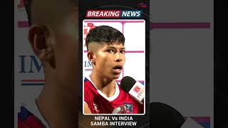 SAMBAS INTERVIEW AFTER NEPAL VS INDIA SAFF WOMENS CHAMPIONSHIP SEMIFINAL [upl. by Iemaj]