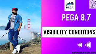 Pega 87  Visbility Conditions in Pega  Day 14 [upl. by Leclair]