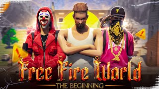 Free Fire World  The Beginning 🔥 [upl. by Ycnan14]