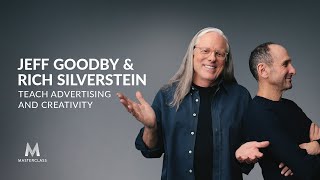 Jeff Goodby amp Rich Silverstein Teach Advertising and Creativity  Official Trailer  MasterClass [upl. by Tomas936]