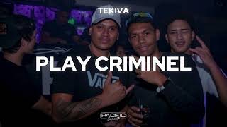 Play Criminel  Tekiva Remix 2024 [upl. by Oiluig]