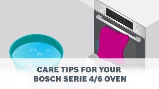 Care tips for Your Bosch Series 46 Oven [upl. by Nairehs158]