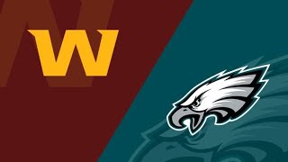 Washington Football Team Vs Philadelphia Eagles Live Play By Play amp Reaction [upl. by Aidnyc68]