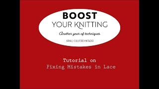 Fixing Mistakes in Lace Knitting [upl. by Einallem]